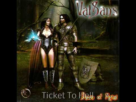 ValSans - Ticket To Hell (live)