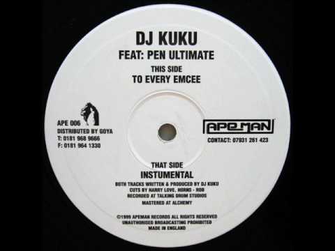 DJ Kuku Feat Pen Ultimate - To Every Emcee