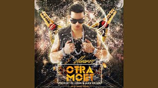 Otra Moet (feat. J Alvarez)