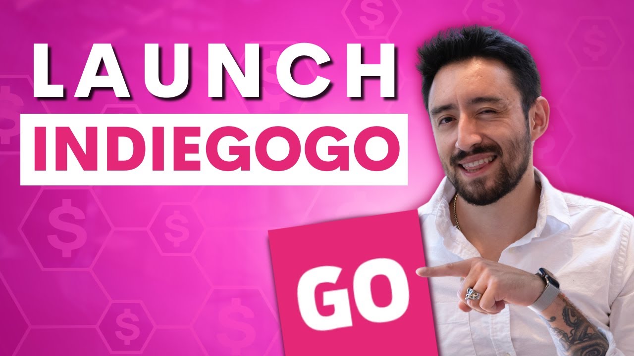 How to Launch a Successful Indiegogo Campaign in 2025