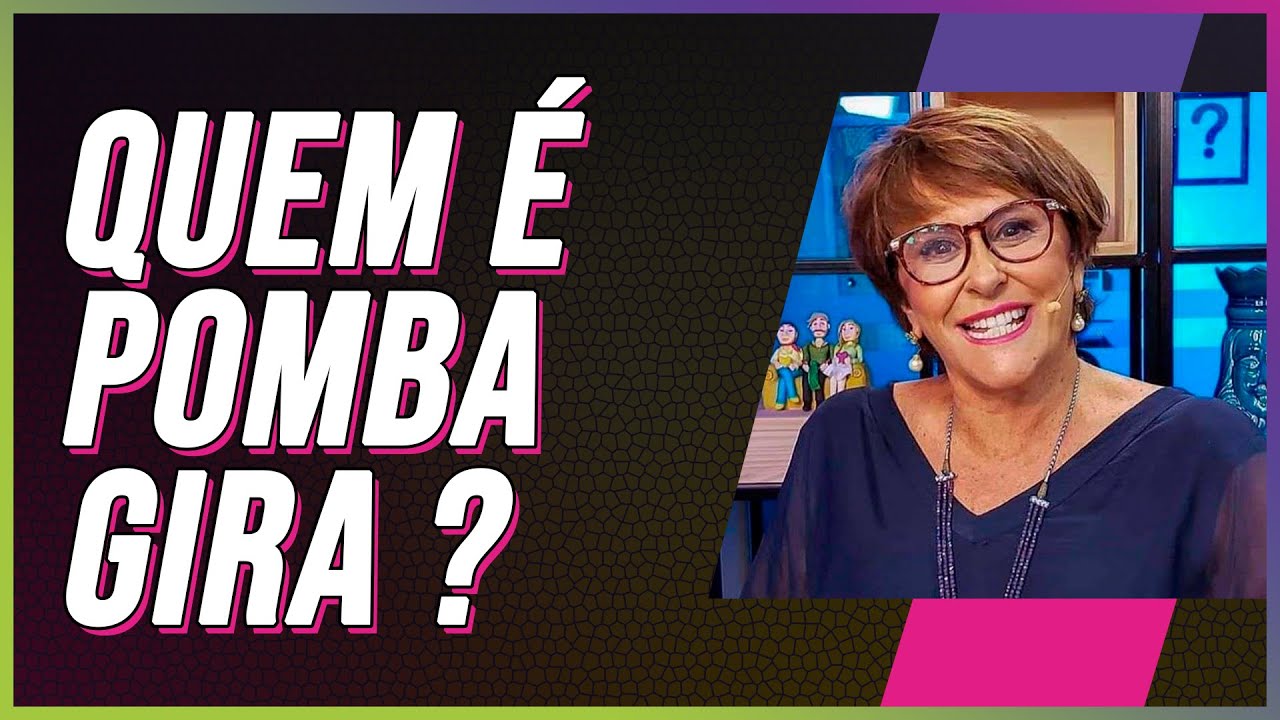 Quem é Pomba Gira ? - Marcia Fernandes (Terça às 10h30)