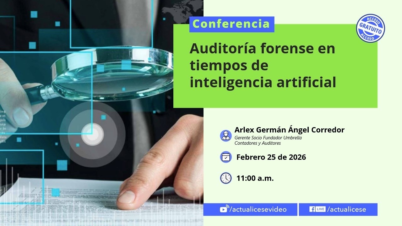 Auditoría forense en tiempos de inteligencia artificial