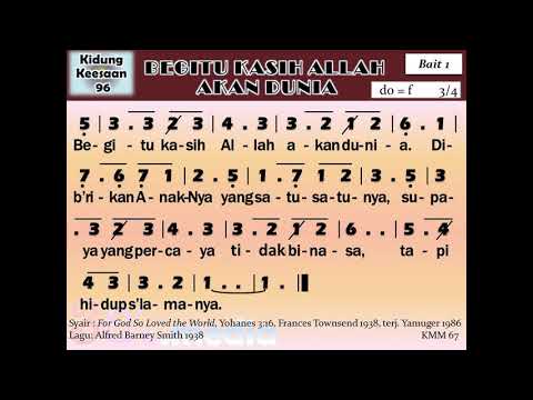 Begitu Kasih Allah Akan Dunia (KK 96)