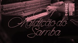 Marcelo D2 &amp; SambaDrive - A Maldição do Samba