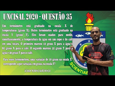 UNCISAL 2020 - QUESTÃO 35 - RAZÃO - TERMÔMETRO - Um termômetro está graduado na escala x de temperat