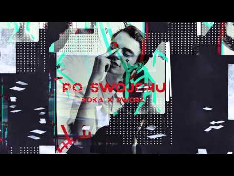 Roka x Dwora - Po swojemu | SZN Joint #8