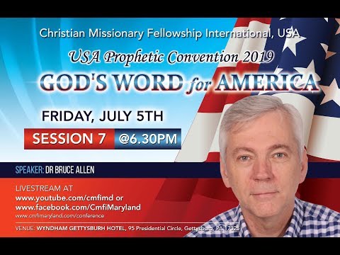 USA Prophetic Convention - Session 7 // July 5, 2019