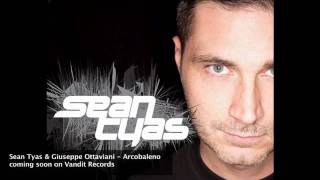 Sean Tyas & Giuseppe Ottaviani - Arcobaleno PREVIEW  (VANDIT RECORDS)