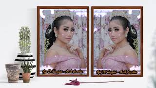 Download lagu AJA DI TANGISI || ANIK ARNIKA mp3