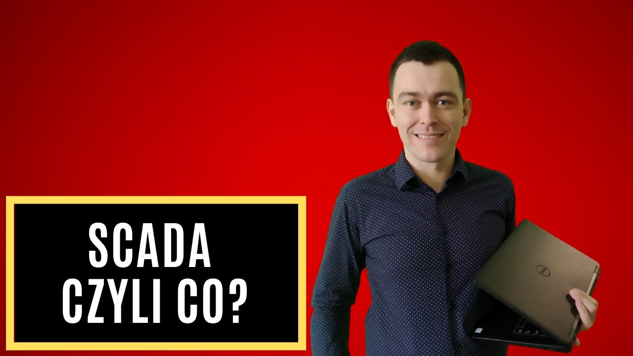 Co to jest SCADA? Kompletny przewodnik dla automatyków