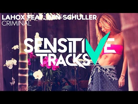 Lahox ft. Ben Schuller - Criminal