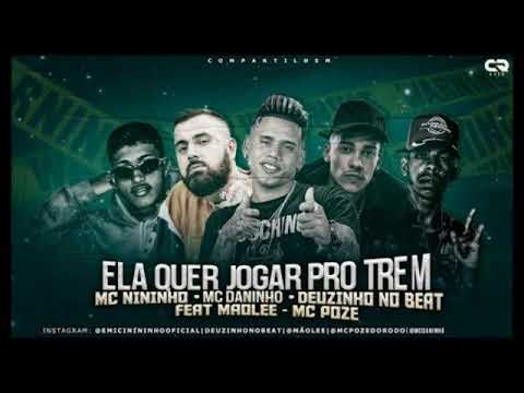 Mc daninha e MC nininho  leuzinho  no beat  feat MC poze Música nova ela quer jogar  por trem