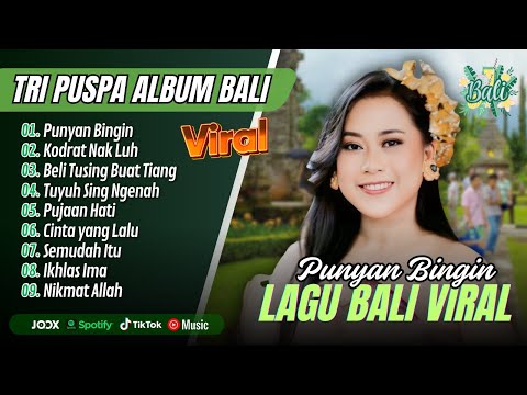 Tri Puspa - PUNYAN BINGIN - KODRAT NAK LUH | BELI TUSING BUAT TIANG || LAGU BALI VIRAL TERPOPULER