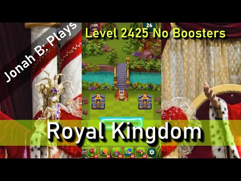 Royal Kingdom Level 2425 No Boosters