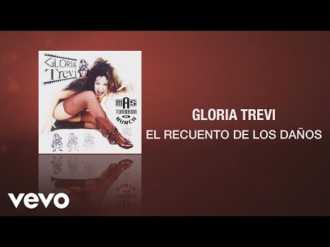 Gloria Trevi - El Recuento de los Daños (Cover Audio)