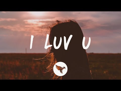 Sofia Carson, R3HAB - I Luv U (Lyrics)