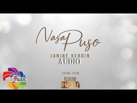 Janine Berdin - Nasa Puso | From "Kadenang Ginto" (Audio)🎵