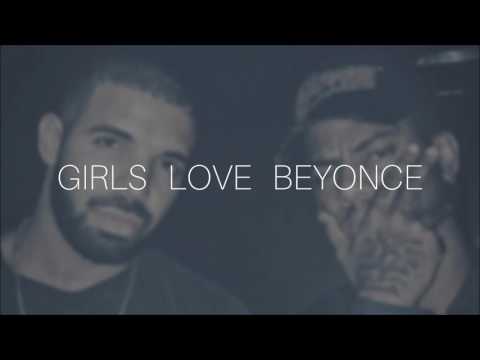 Drake X Bryson Tiller - Girls Love Beyonce