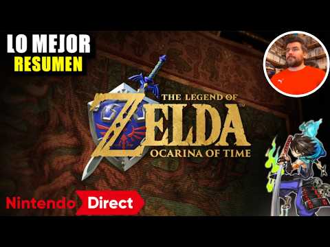 LO MEJOR del NINTENDO DIRECT 🔴 Resumen y Trailer de ZELDA: OCARINA OF TIME REMAKE, XENOBLADE GENESIS