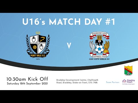 Match Day #1 - Port Vale Girls FC v Coventry City Girls FC [U16's]