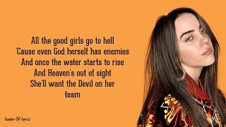 Billie Eilish - all the good girls go to hell (Lyrics) Billie Eilish - all the good girls go to hell (Lyrics)