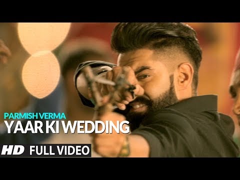 YAAR KI WEDDING (Full Song) - Goldy | Parmish Verma | Rocky Mental | Latest Punjabi Songs | Lokdhun