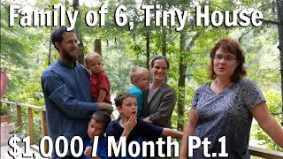 Family of 6 Lives on $1000 Month in a Tiny House! 