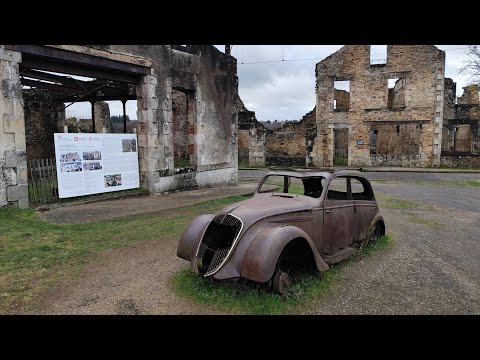 The Massacred French Village of Oradour-sur-Glane.