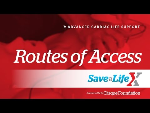 9. SaveALifeX - ACLS: Routes of Access