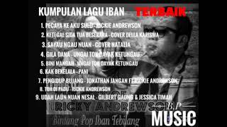 Download lagu Kumpulan lagu Dayak Iban Terbaik |Ricky Andewson| Gilbert Gaong|Ungai Tok Dayak Ketungau mp3