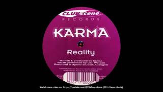 Karma - Reality (12'' Mix) (90's Dance Music) ✅