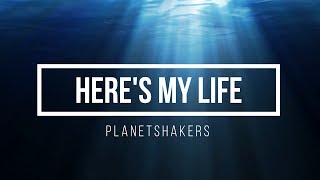 Here&#39;s My Life - Planetshakers Resource Disc 2017 (Studio Version) Lyric Video