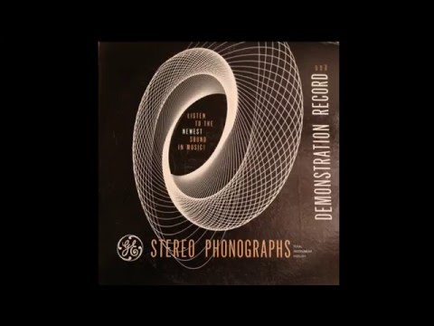 GE Stereo Demonstration Record - "The Newest Sound In Music"