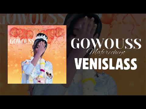 Gowouss - Maferecheyo Venislass ( Audio Officiel)