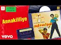 Adhisaya Piravi Annakilliye Lyric Rajinikanth Kanaga Ilayaraaja