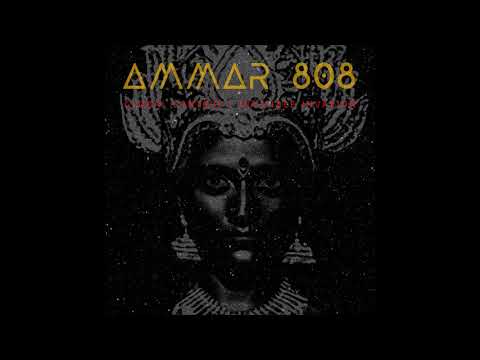 AMMAR 808 - Mahaganapatim (feat K.L. Seeram)
