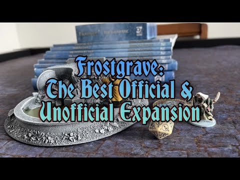 The Best Official & Unofficial Frostgrave Expansion
