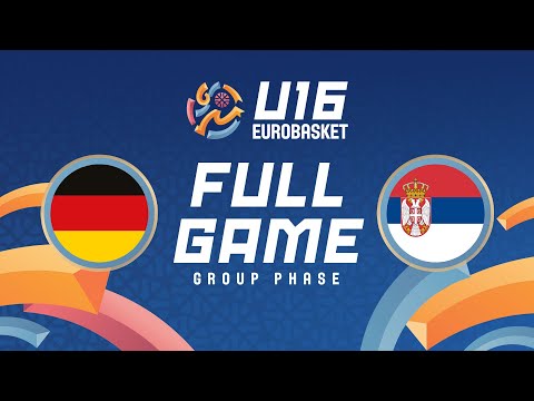 Group Phase | Germany v Serbia | Full Basketball Game | FIBA U16 EuroBasket 2025
