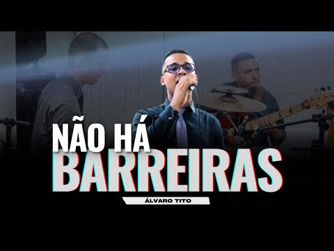 Não há Barreira - Álvaro Tito  | "Eletrônico Gênesis" (Ao Vivo)