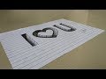 3D I LOVE U Drawing On Line Paper 3D Hole Trick Art On Paper