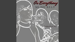 On Everythang Music Video
