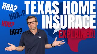 Texas Homeowners Insurance Explained! HOA, HOB, HO3, and more!