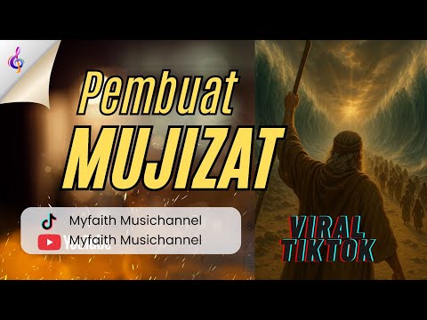 PEMBUAT MUJZAT ( Sound of Praise) cover : Myfaith Music Channel