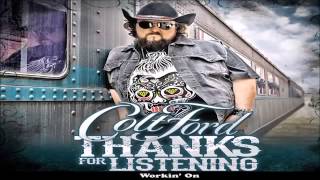 Workin&#39; On - Colt Ford