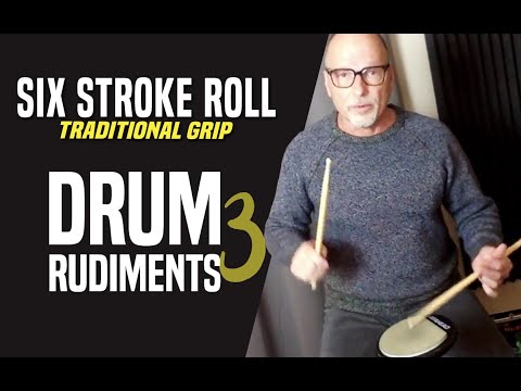 Six Stroke Roll, Traditional Grip - Part Three - Drum Rudiments - Garey Williams
