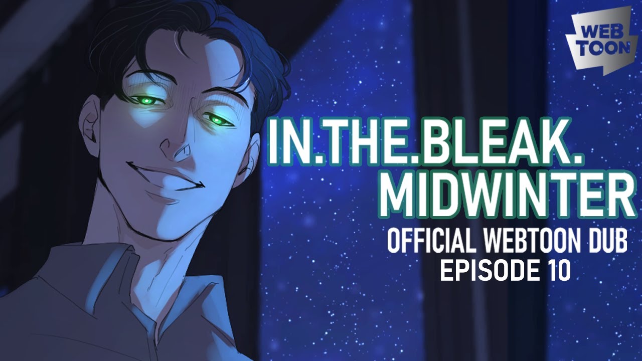 In the Bleak Midwinter;【WEBTOON DUB】| S2 EP 10 - Deep Dark