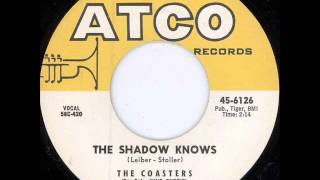 The Coasters   The Shadow Knows 1958