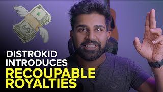 Producers GET PAID 💰Distrokid Introduces Recoupable Royalties