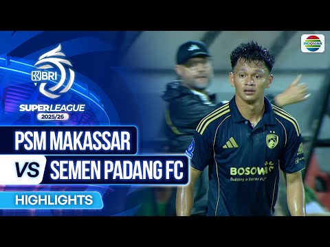 PSM Makassar VS Semen Padang - Highlights | BRI Super League 2025/26