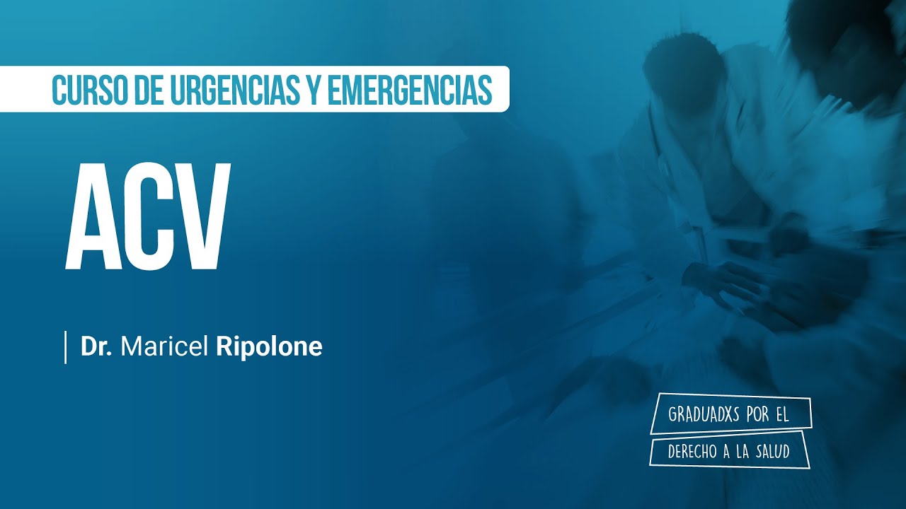 ACV - Curso de urgencias y emergencias en el adulto